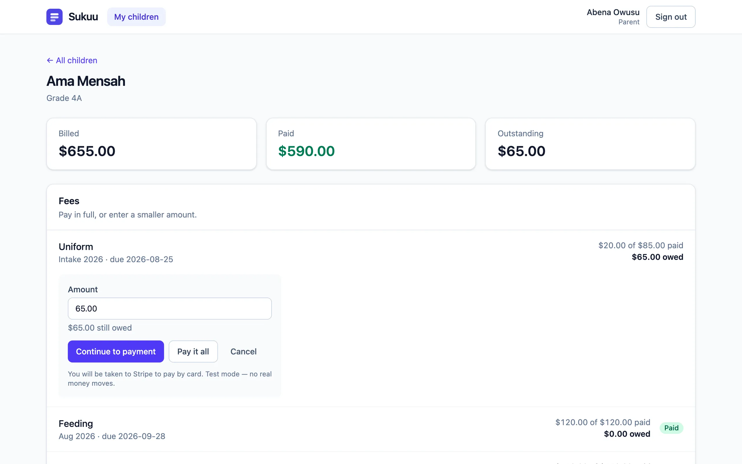 A parent's view of one child's fees. Billed $655.00, paid $590.00, outstanding $65.00. A Uniform fee shows $20.00 of $85.00 paid with $65.00 owed, and an open form offering to pay that amount or the full balance. Below it a Feeding fee is marked Paid.